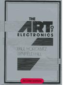 The Art of Electronics by Paul Horowitz and Winfield Hill
